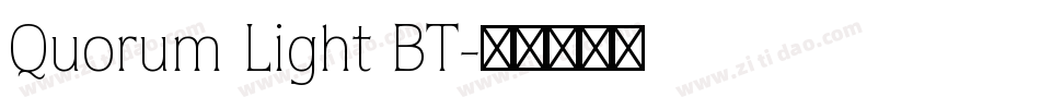 Quorum Light BT字体转换